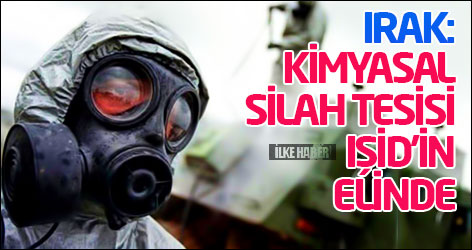 Irak: Kimyasal silah tesisi IŞİD'in elinde