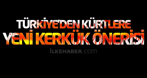 Türkiye’den Kürtlere yeni Kerkük önerisi