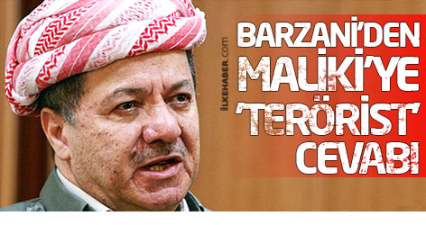 Barzani'den Maliki'ye 'terörist' cevabı