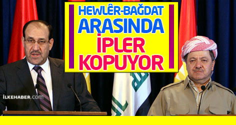 Hewlêr-Bağdat arasında ipler kopuyor