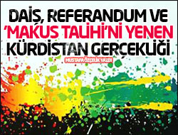 DAİŞ, Referandum ve 'Makus Talihi'ni yenen Kürdistan gerçekliği...