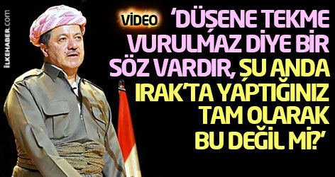Barzani'ye soruldu: Düşene tekme vurulmaz diye bir söz vardır, şu anda Irak'ta yaptığınız tam olarak bu değil mi?