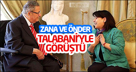 Leyla Zana ve Önder, Talabani’yle görüştü