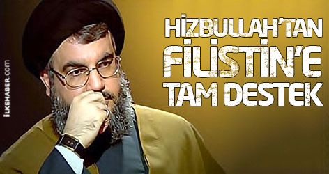 Hizbullah’tan Filistin’e tam destek