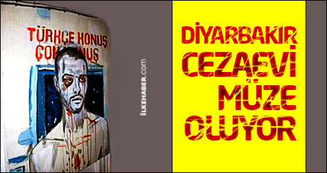 Diyarbakır Cezaevi müze oluyor