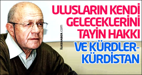 Ulusların kendi geleceklerini tayin hakkı ve Kürdler/Kürdistan