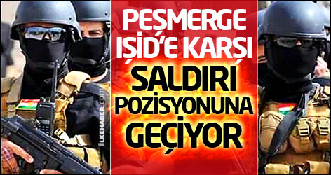 Peşmerge IŞİD'e karşı saldırı pozisyonuna geçiyor