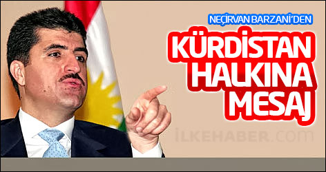 Neçirvan Barzani'den Kürdistan halkına mesaj