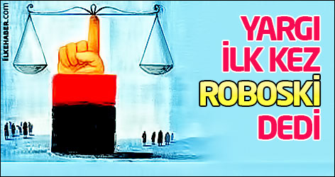Yargı ilk kez 'Roboski' dedi, eylemcileri haklı buldu