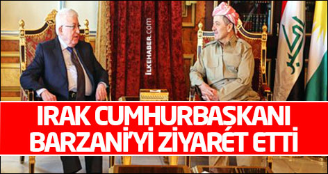 Irak Cumhurbaşkanı, Barzani’yi ziyaret etti