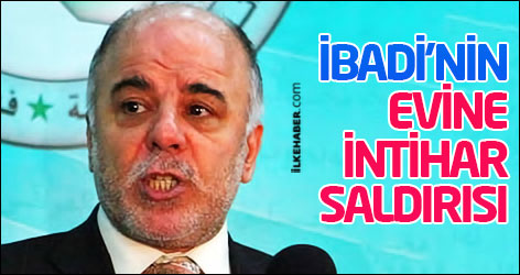 İbadi'nin evine intihar saldırısı