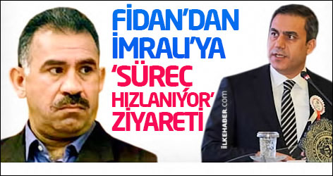 Fidan’dan İmralı’ya ‘Süreç hızlanıyor’ ziyareti