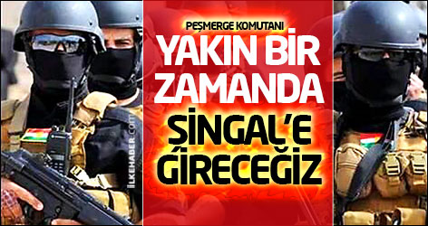 Peşmerge komutanı: Yakın bir zamanda Şingal’e gireceğiz