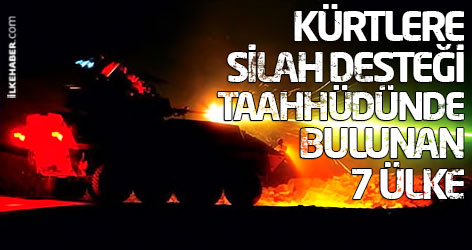 Kürtlere silah desteği taahhüdünde bulunan 7 ülke