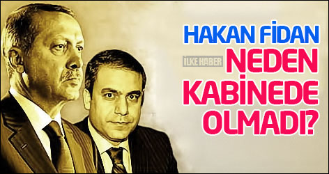 Hakan Fidan neden kabinede olmadı?