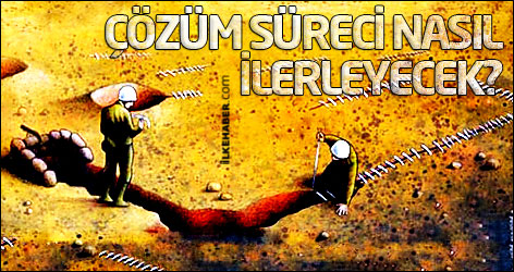 Çözüm süreci nasıl ilerleyecek?