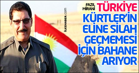 Fazıl Mirani: Türkiye, Kürtler’in eline silah geçmemesi için bahane arıyor