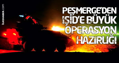 Peşmerge'den IŞİD'e büyük operasyon hazırlığı