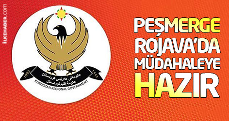 Peşmerge Rojava’da müdahaleye hazır