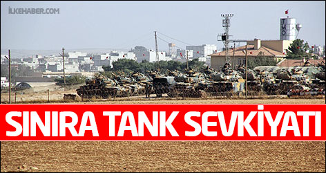 Suriye sınırına tank sevkiyatı
