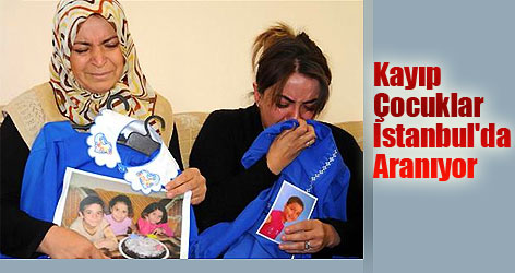 Kayıp Çocuklar İstanbul'da Aranıyor