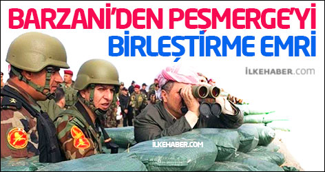 Barzani’den Peşmerge’yi birleştirme emri