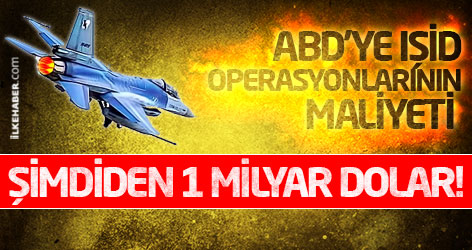 ABD’ye IŞİD operasyonlarının maliyeti şimdiden 1 milyar dolar!