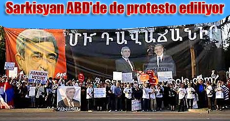 Sarkisyan ABD'de de protesto ediliyor