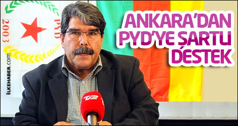 Ankara'dan PYD'ye şartlı destek