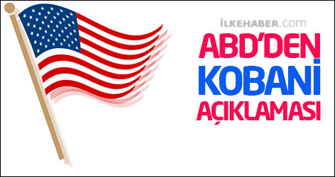 ABD’den Kobani açıklaması