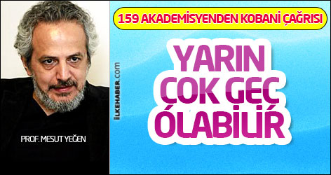 159 Akademisyenden Kobani çağrısı: Yarın çok geç olabilir