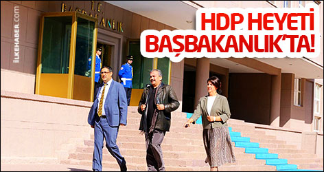 HDP heyeti başbakanlık'ta!