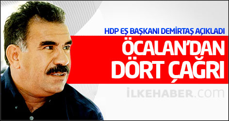Öcalan'dan dört çağrı