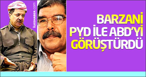 Barzani, PYD ile ABD’yi görüştürdü
