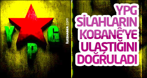 YPG silahların Kobanê'ye ulaştığını doğruladı