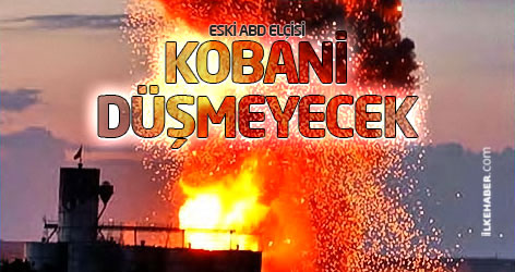 Eski ABD elçisi: Kobani düşmeyecek