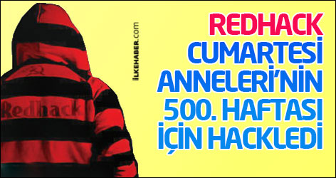 Redhack, Cumartesi Anneleri’nin 500. haftası için hackledi