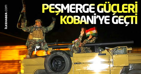 Peşmerge güçleri Kobani’ye geçti
