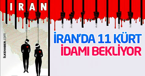 İran'da 11 Kürt  idamı bekliyor