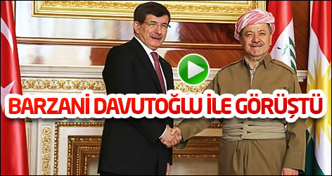 Mesut Barzani, Ahmet Davutoğlu ile görüştü