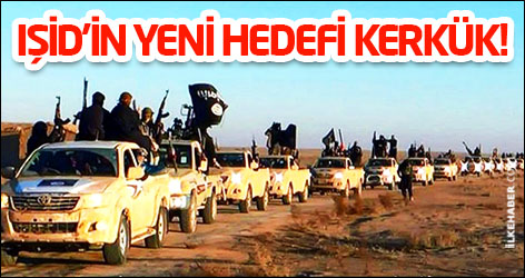 IŞİD'in yeni hedefi Kerkük!