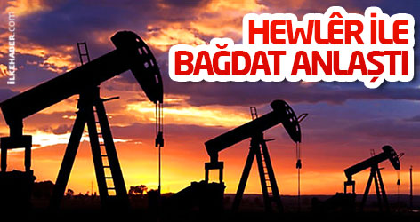 Hewlêr ile Bağdat anlaştı