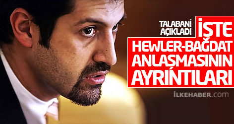 Kubat Talabani, Hewlêr-Bağdat anlaşmasının ayrıntılarını açıkladı