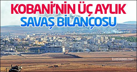 Kobani’nin üç aylık savaş bilançosu