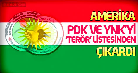Amerika PDK ve YNK'yi terör listesinden çıkardı