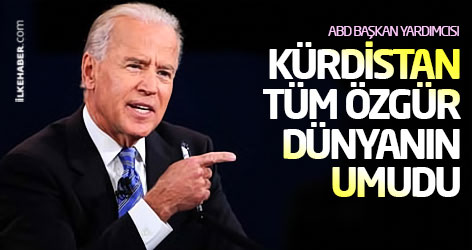 Joe Biden: Kürdistan tüm özgür dünyanın umudu