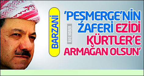 Barzani: 'Peşmerge'nin zaferi Ezidi Kürtler’e armağan olsun'