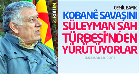 Bayık: Kobanê savaşını Süleyman Şah Türbesi’nden yürütüyorlar
