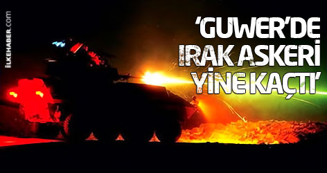 ‘Guwer’de Irak askeri yine kaçtı’
