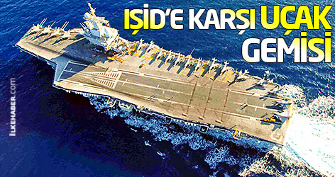 Fransa, IŞİD’e karşı uçak gemisi gönderiyor